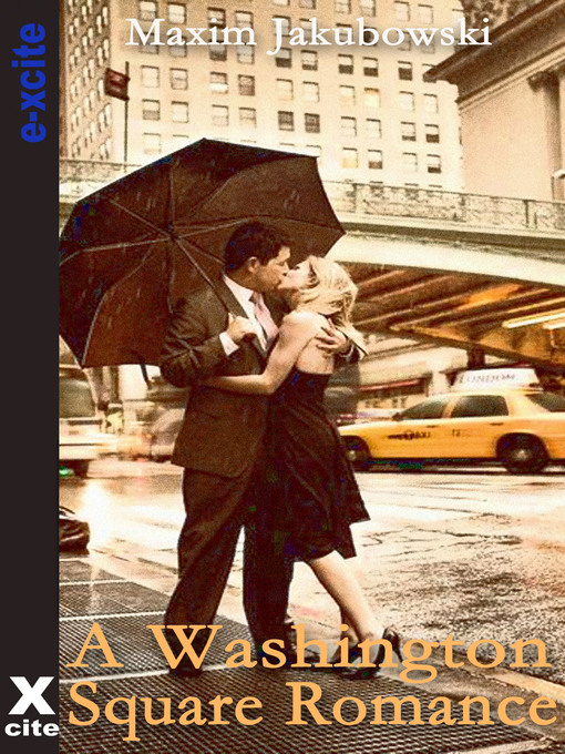 Title details for A Washington Square Romance by Maxim Jakubowski - Available